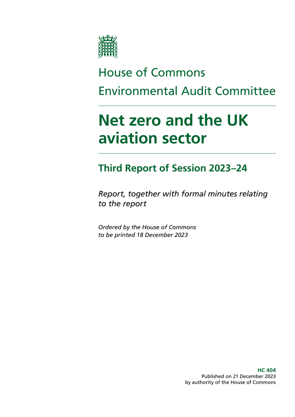 Environmental Audit Committee 3rd Report. Net zero and the UK aviation sector Volume 1. Report