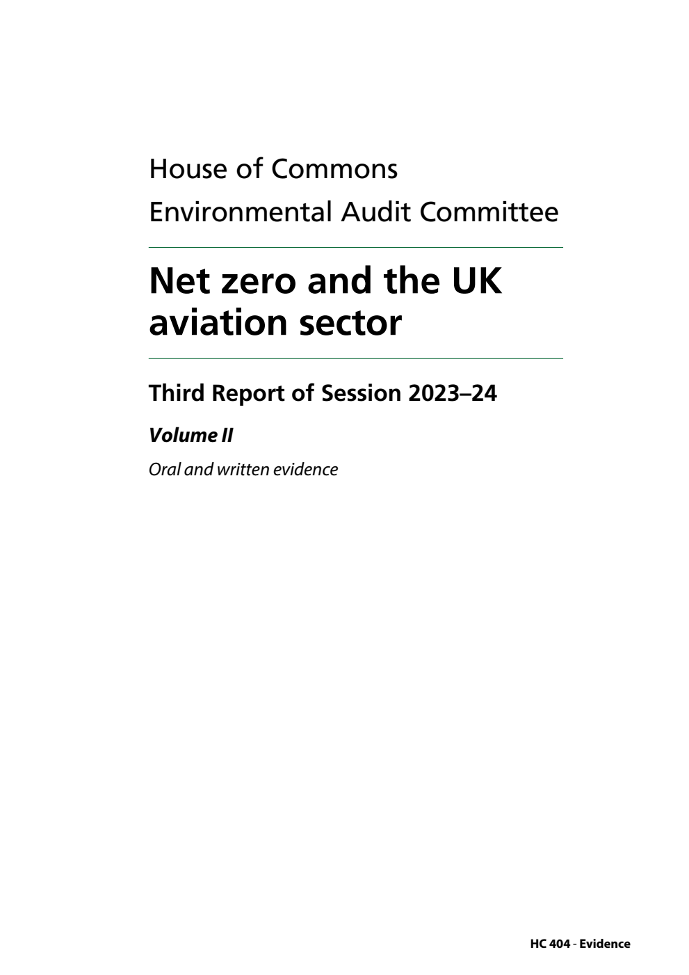 Environmental Audit Committee 3rd Report. Net zero and the UK aviation sector Volume 2. Oral and written evidence