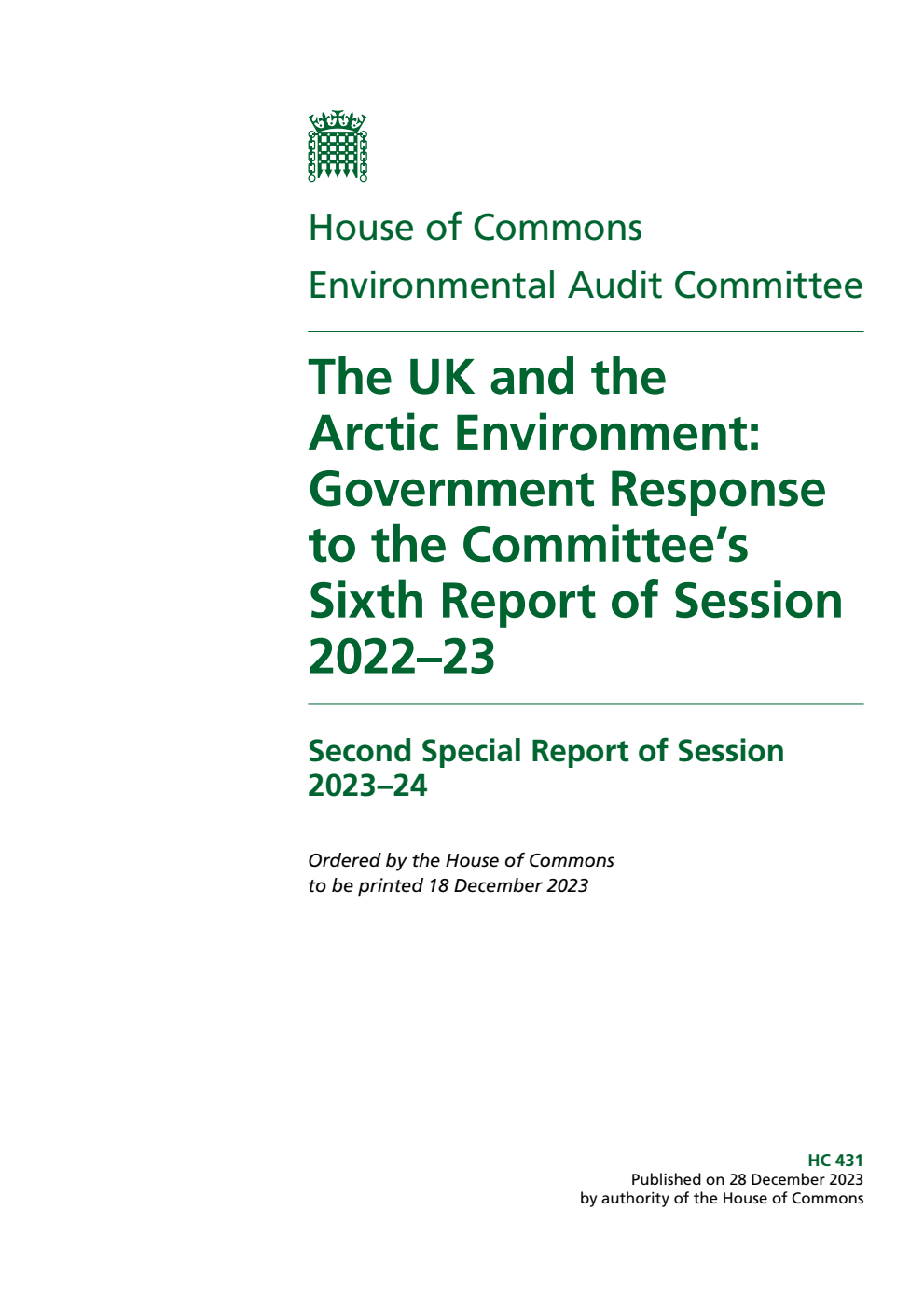 Environmental Audit Committee 2nd Special Report. The UK and the Arctic Environment: Government Response to the Committee’s Sixth Report of Session 2022–23