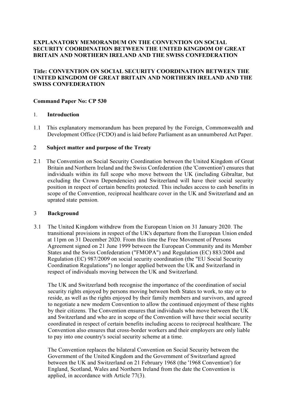 Explanatory Memorandum Switzerland No.4 (2021)  Convention on Social Security Coordination between the United Kingdom of Great Britain and Northern Ireland and the Swiss Confederation