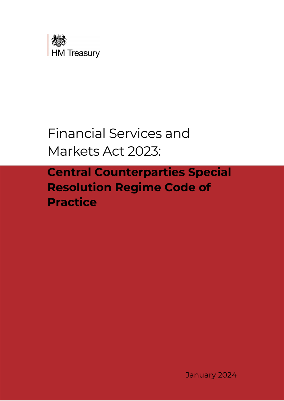 Financial Services and Markets Act 2023. Central Counterparties Special Resolution Regime Code of Practice