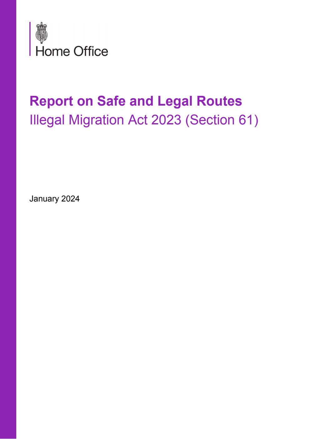 Report on Safe and Legal Routes. Illegal Migration Act 2023 (Section 61)