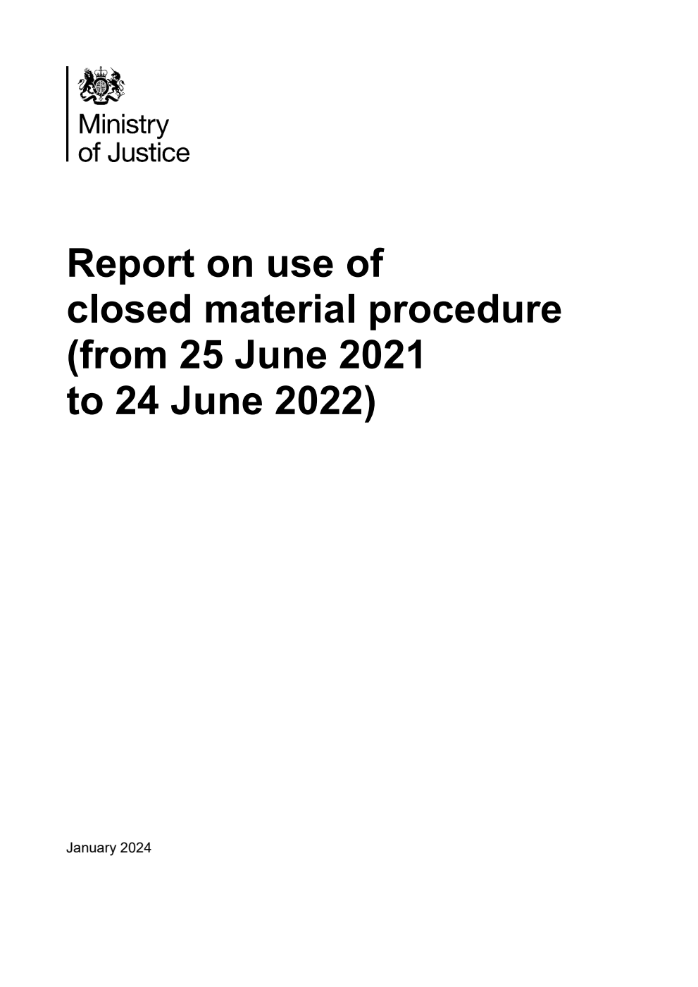 Report on use of closed material procedure (from 25 June 2021 to 24 June 2022)