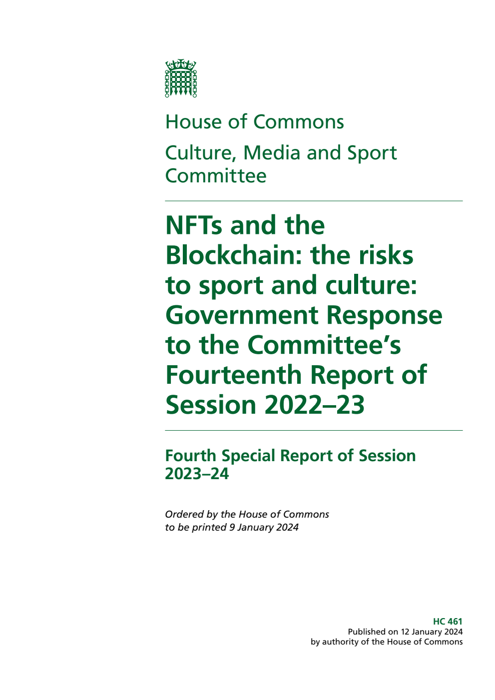 Culture, Media and Sport Committee 4th Special Report. NFTs and the Blockchain: the risks to sport and culture: Government Response to the Committee’s Fourteenth Report of Session 2022–23