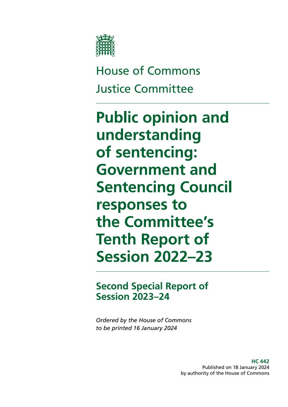 Justice Committee 2nd Special Report. Public opinion and understanding of sentencing: Government and Sentencing Council responses to the Committee’s Tenth Report of Session 2022–23