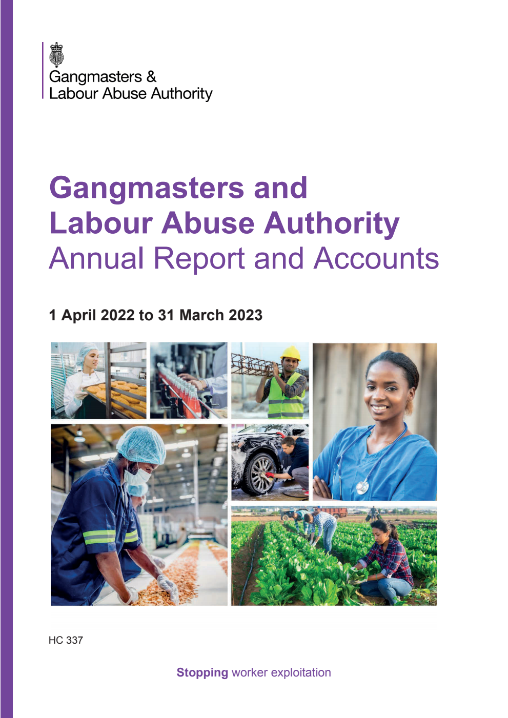 Gangmasters and Labour Abuse Authority Annual Report and Accounts 1 April 2022 to 31 March 2023