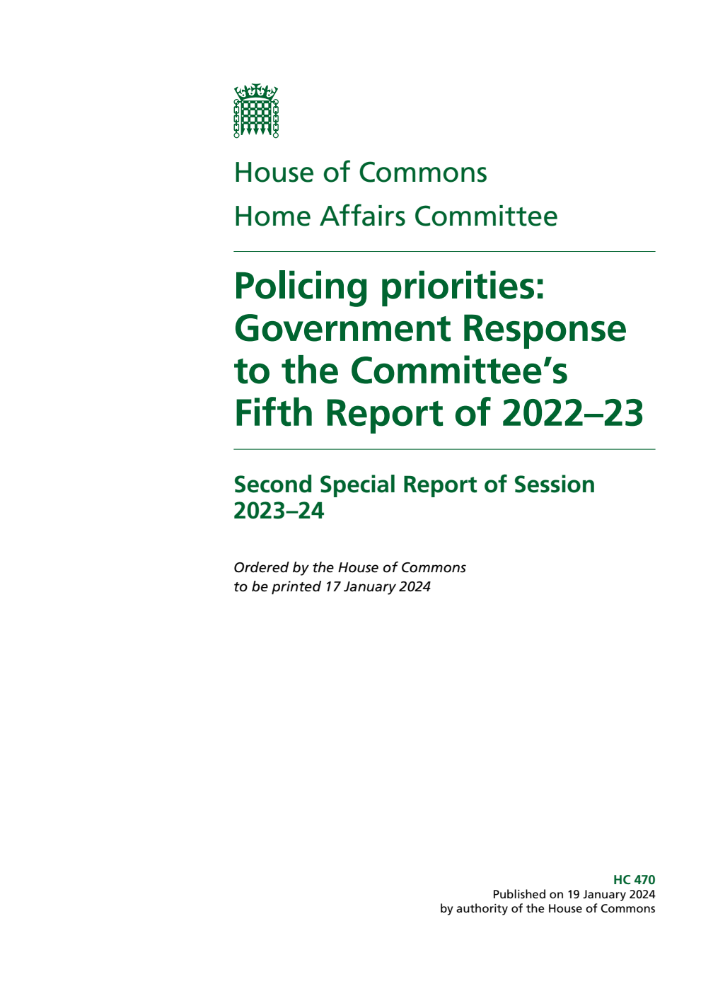 Home Affairs Committee 2nd Special Report. Policing priorities: Government Response to the Committee’s Fifth Report of 2022–23