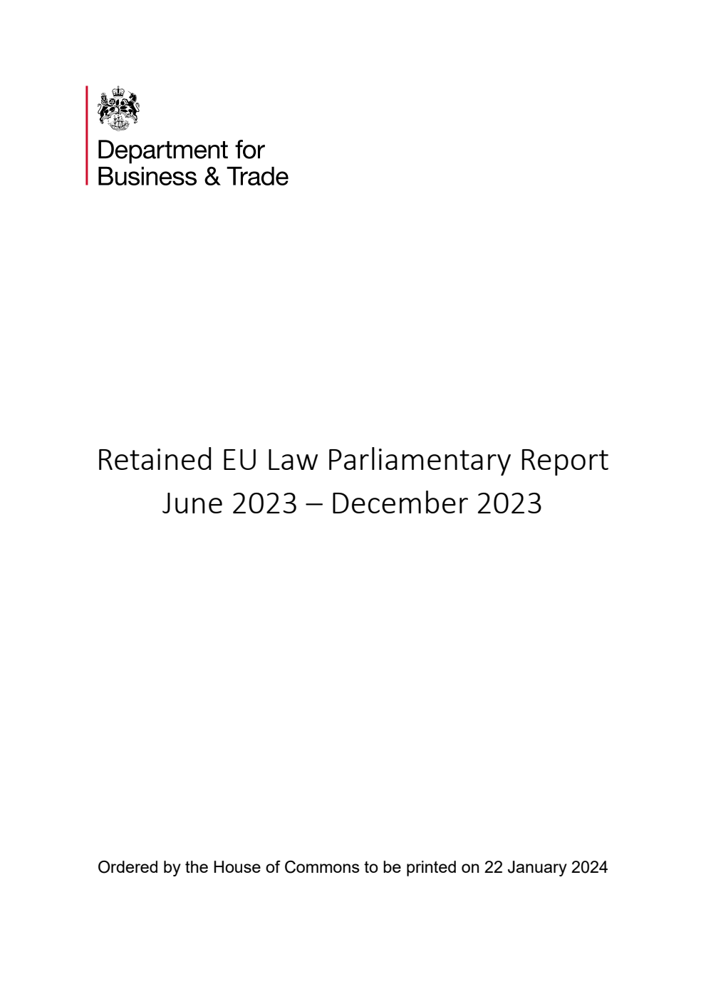 Retained EU Law Parliamentary Report June 2023 – December 2023