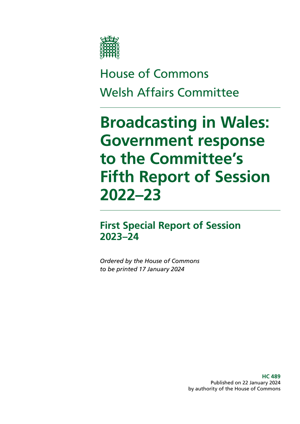 Welsh Affairs Committee 1st Special Report. Broadcasting in Wales: Government response to the Committee’s Fifth Report of Session 2022–23