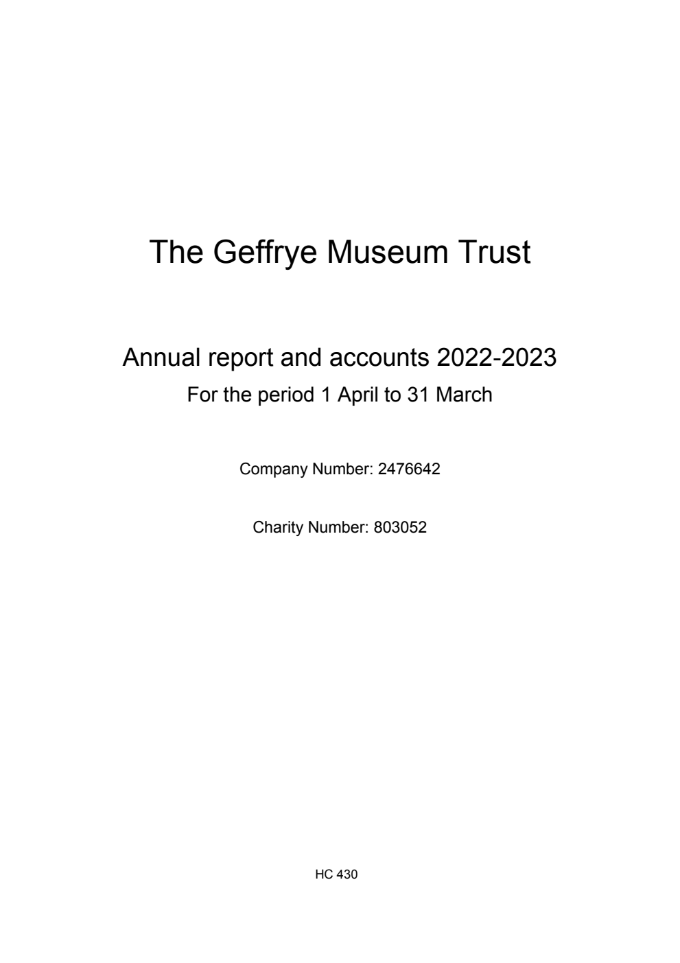 The Geffrye Museum Trust Annual Report and Accounts 2022-2023 for the period 1 April to 31 March