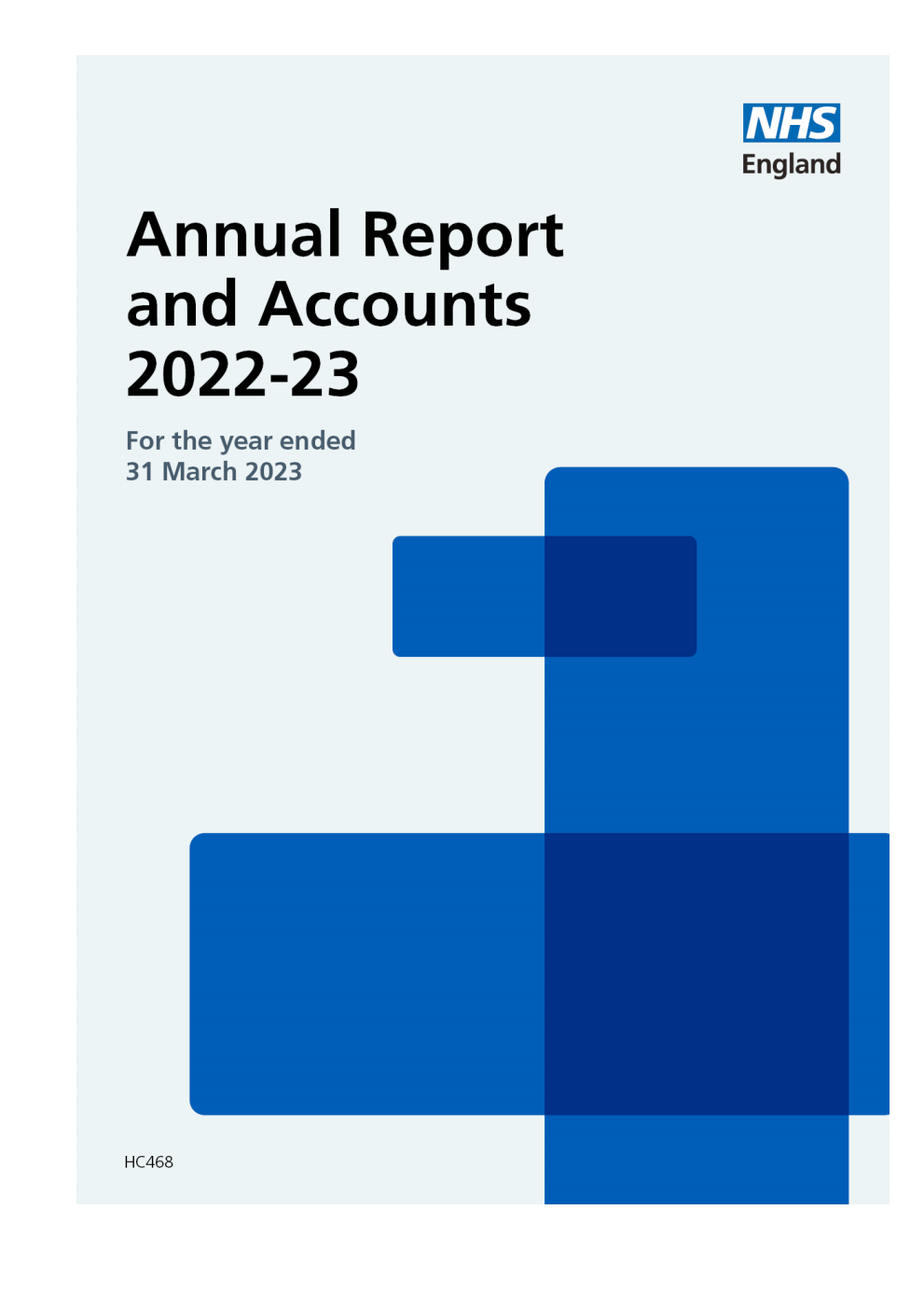 NHS England Annual Report and Accounts 2022/23 for the period 1 April 2022 to 31 March 2023