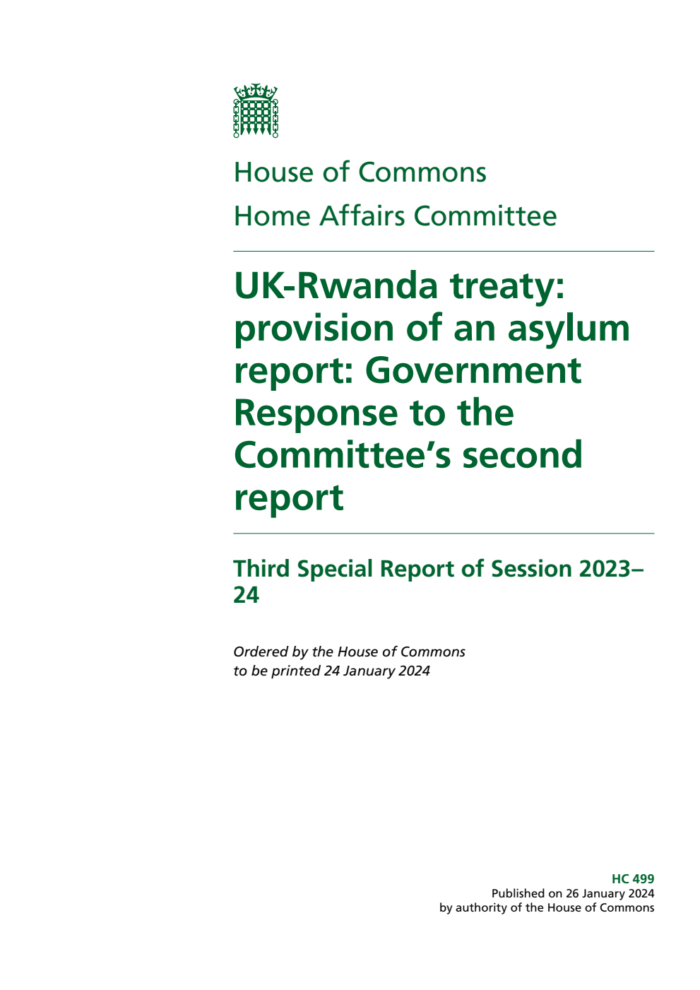 Home Affairs Committee 3rd Special Report. UK-Rwanda treaty: provision of an asylum report: Government Response to the Committee’s second report