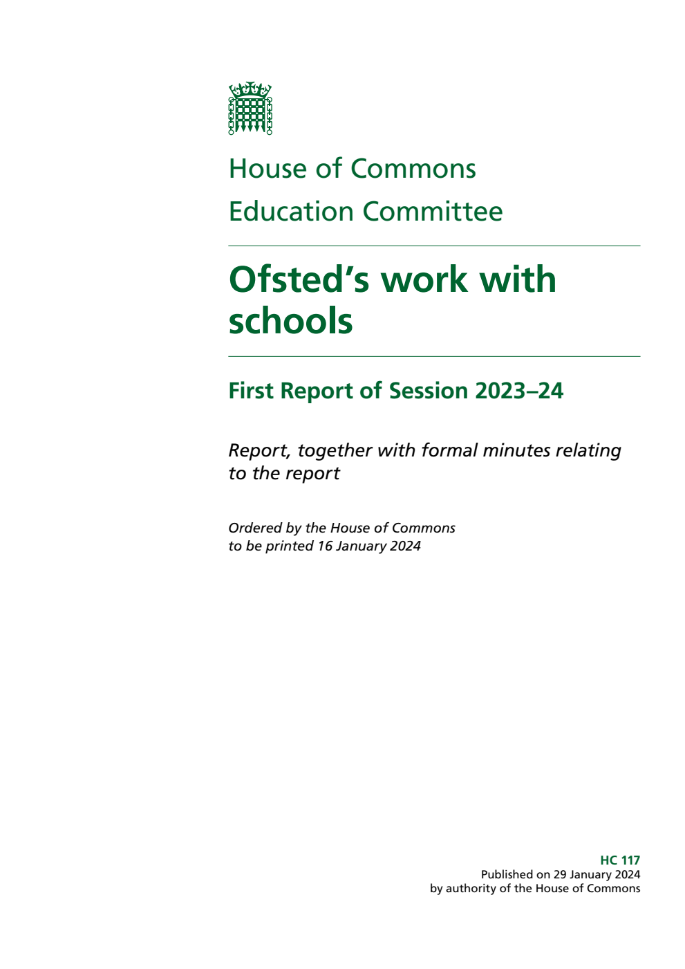 Education Committee 1st Report. Ofsted’s work with schools Volume 1. Report