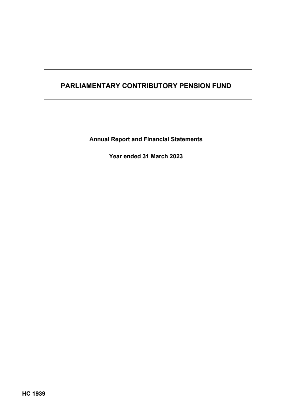 Parliamentary Contributory Pension Fund Annual Report and Financial Statements Year ended 31 March 2023