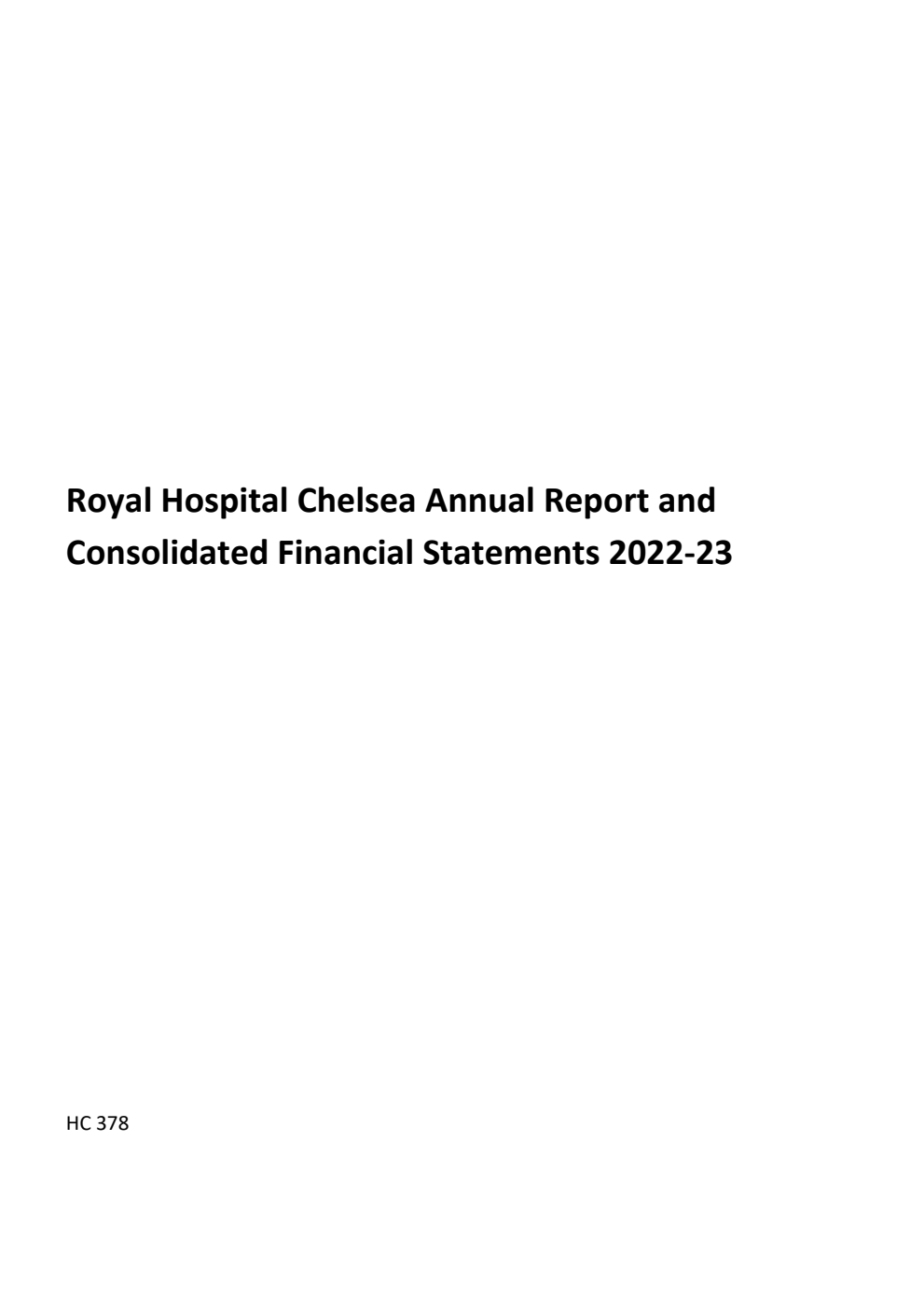 Royal Hospital Chelsea Annual Report and Consolidated Financial Statements 2022-23 for the year ended 31 March 2023