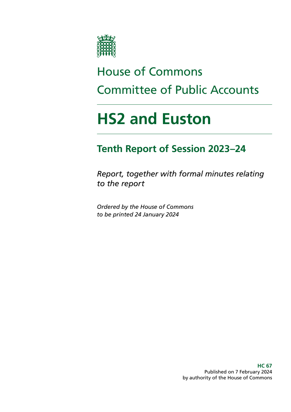 Public Accounts Committee 10th Report. HS2 and Euston Volume 1. Report