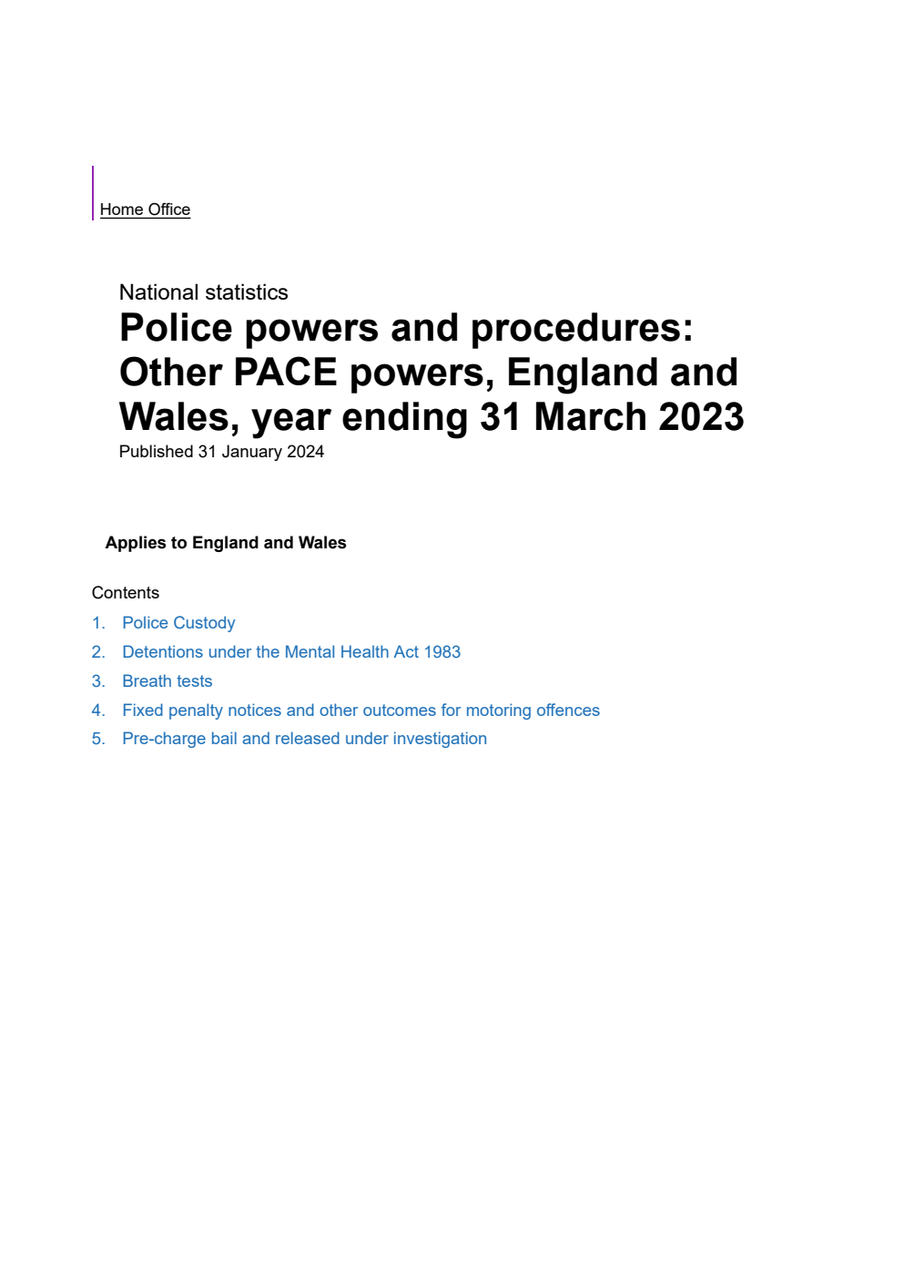Home Office Statistical Bulletin Police powers and procedures: Other PACE powers, England and Wales, year ending 31 March 2023