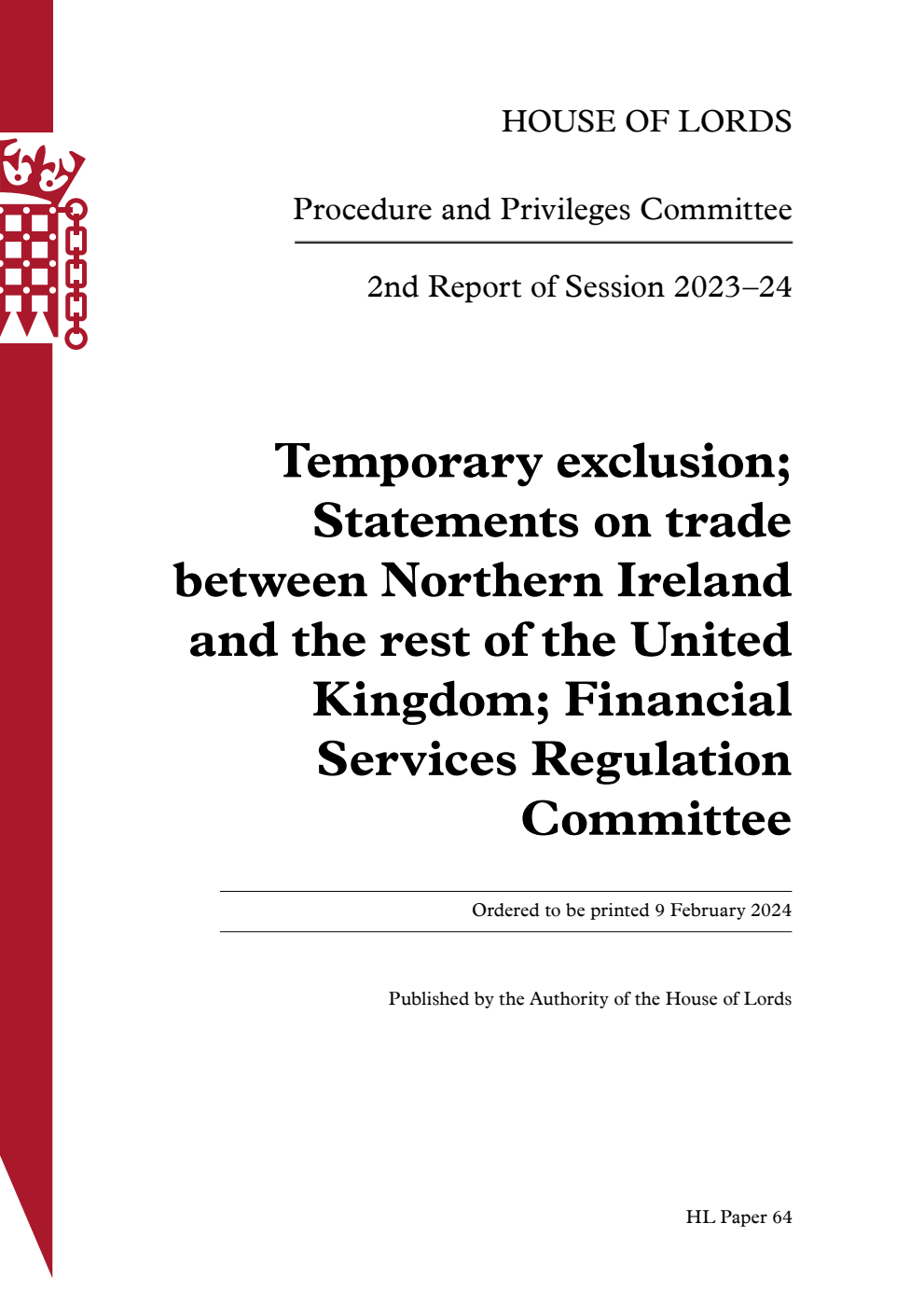 Procedure and Privileges Committee 2nd Report. Temporary exclusion; Statements on trade between Northern Ireland and the rest of the United Kingdom; Financial Services Regulation Committee