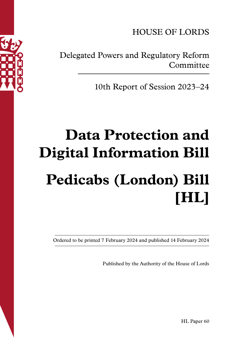 Delegated Powers and Regulatory Reform Committee 10th Report. Data Protection and Digital Information Bill. Pedicabs (London) Bill [HL]