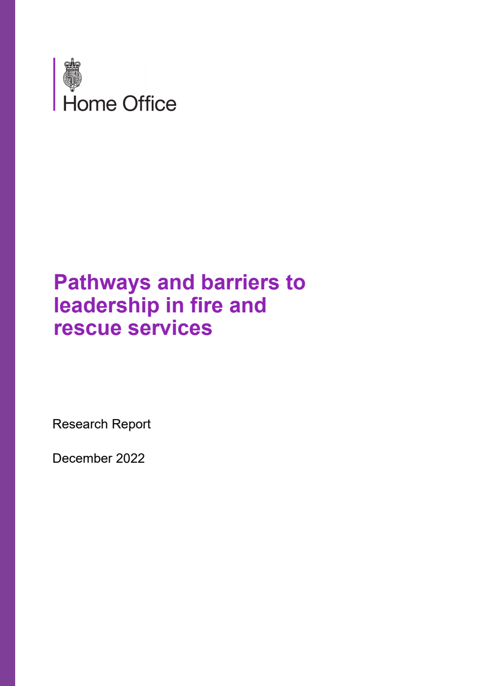 Home Office Research Report Pathways and barriers to leadership in fire and rescue services