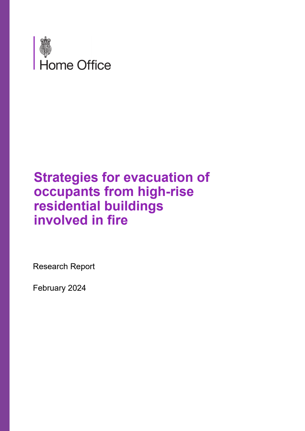 Home Office Research Report Strategies for evacuation of occupants from high-rise residential buildings involved in fire