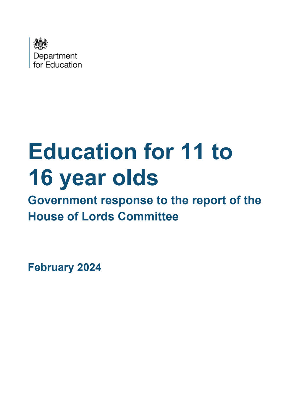 Education for 11 to 16 year olds. Government response to the report of the House of Lords Committee