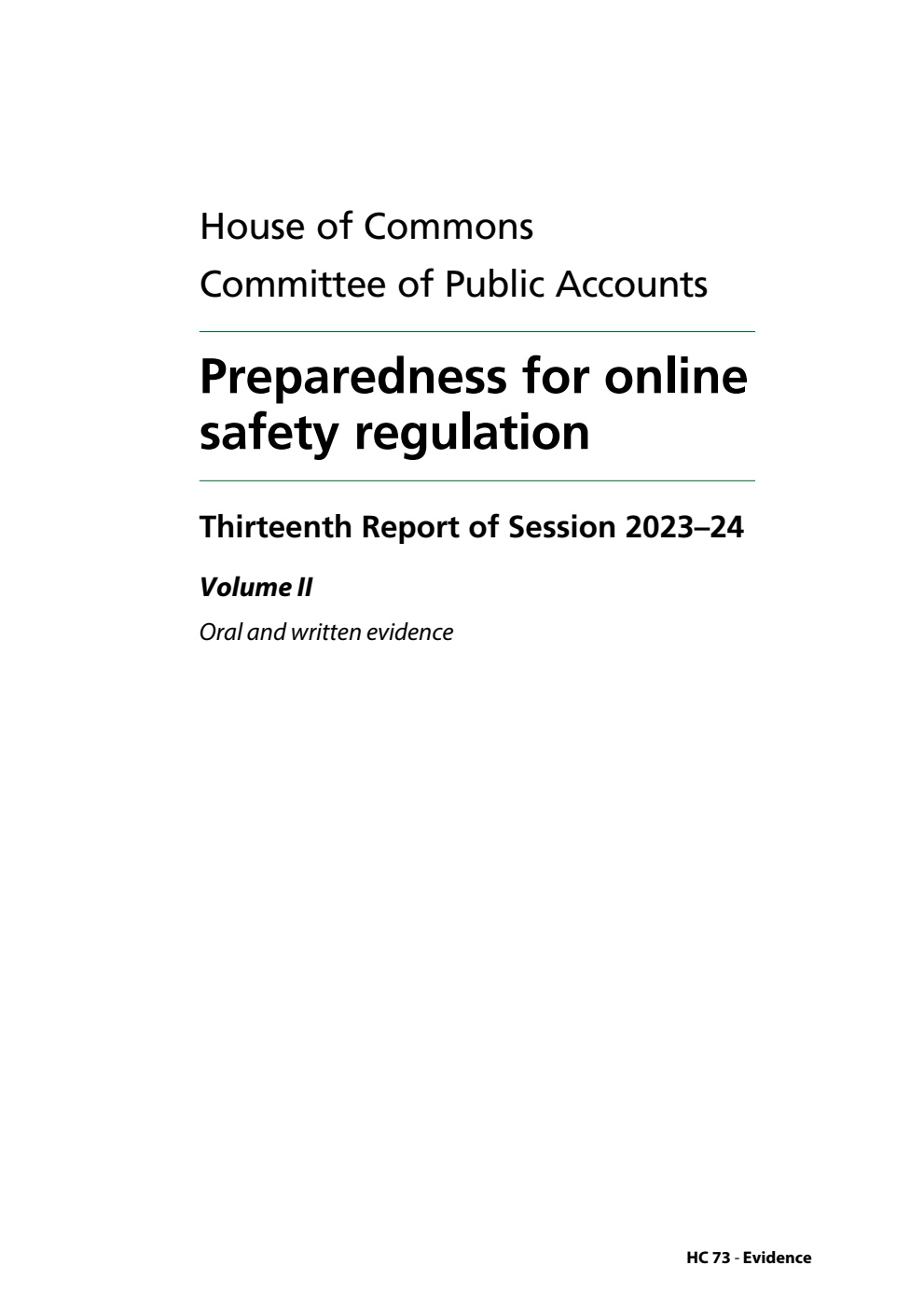 Public Accounts Committee 13th Report. Preparedness for online safety regulation Volume 2. Oral and written evidence