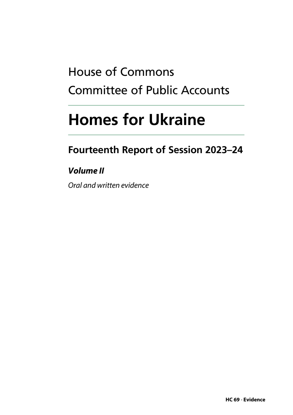 Public Accounts Committee 14th Report. Homes for Ukraine Volume 2. Oral and written evidence