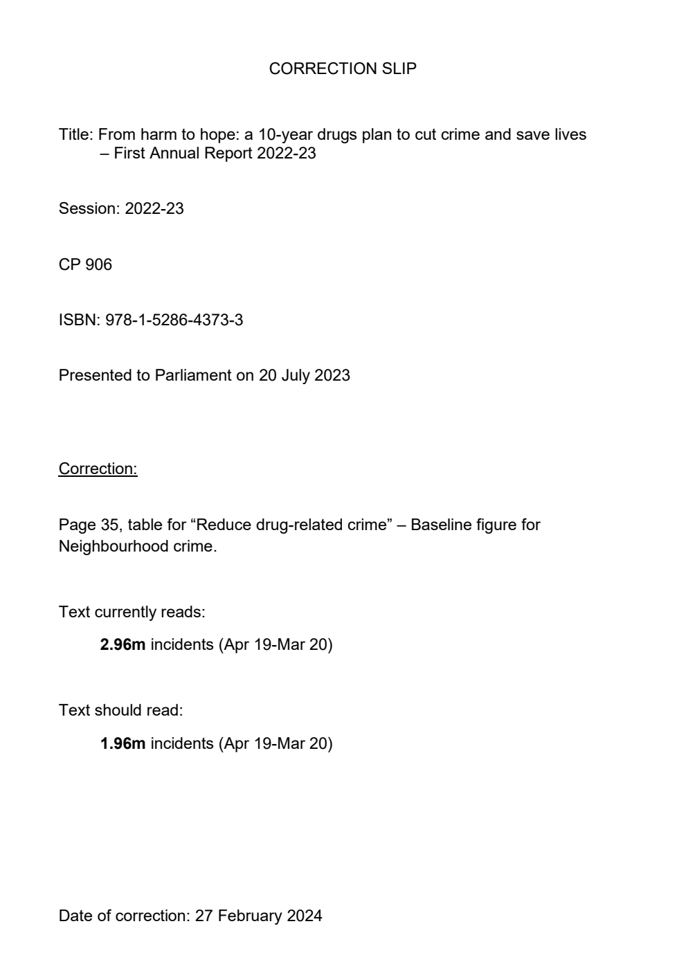 From harm to hope: a 10-year drugs plan to cut crime and save lives. First Annual Report 2022-23. Correction Slip, February 2024