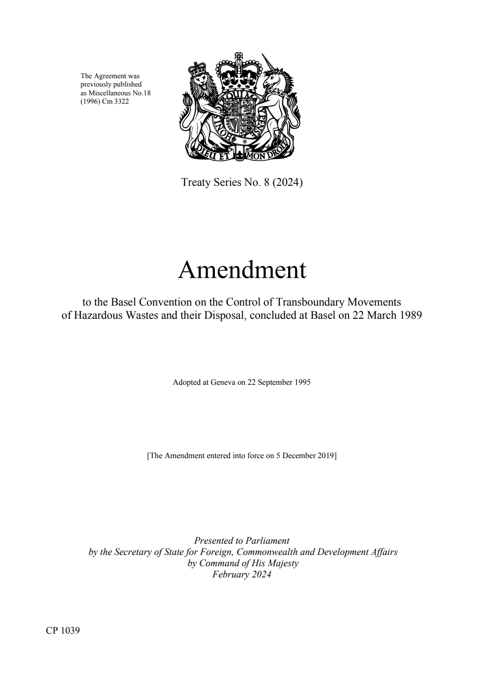 Treaty Series No. 8 (2024) Amendment to the Basel Convention on the Control of Transboundary Movements of Hazardous Wastes and their Disposal, concluded at Basel on 22 March 1989. Adopted at Geneva on 22 September 1995