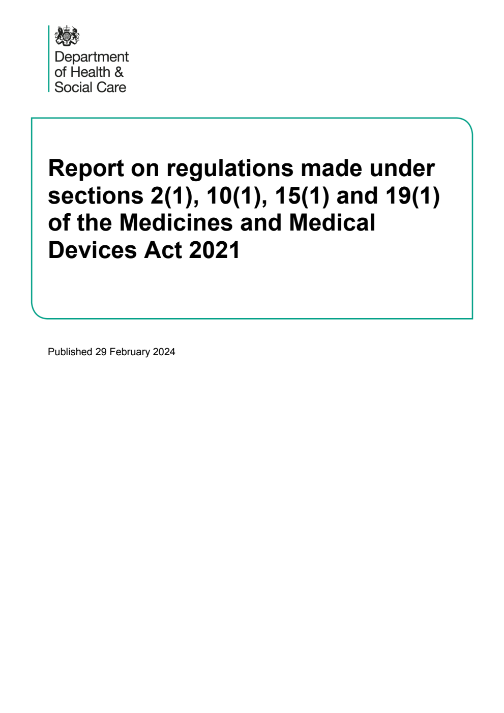 Report on regulations made under sections 2(1), 10(1), 15(1) and 19(1) of the Medicines and Medical Devices Act 2021