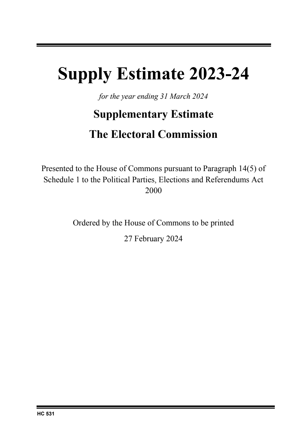 Supply Estimate 2023-24 for the year ending 31 March 2024: Supplementary Estimate The Electoral Commission