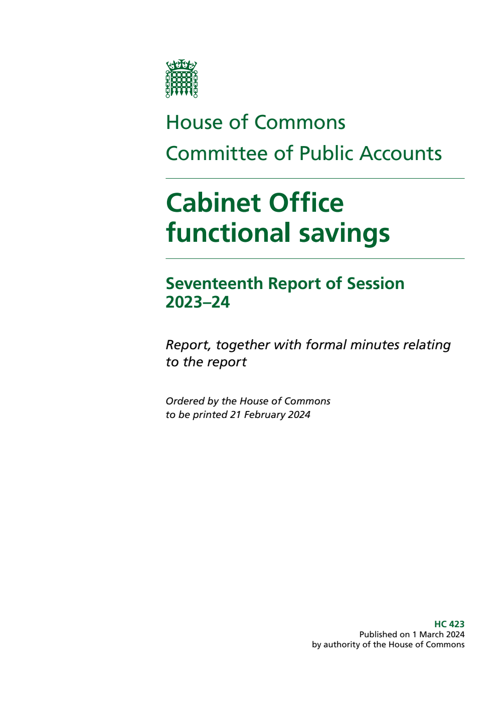 Public Accounts Committee 17th Report. Cabinet Office functional savings Volume 1. Report