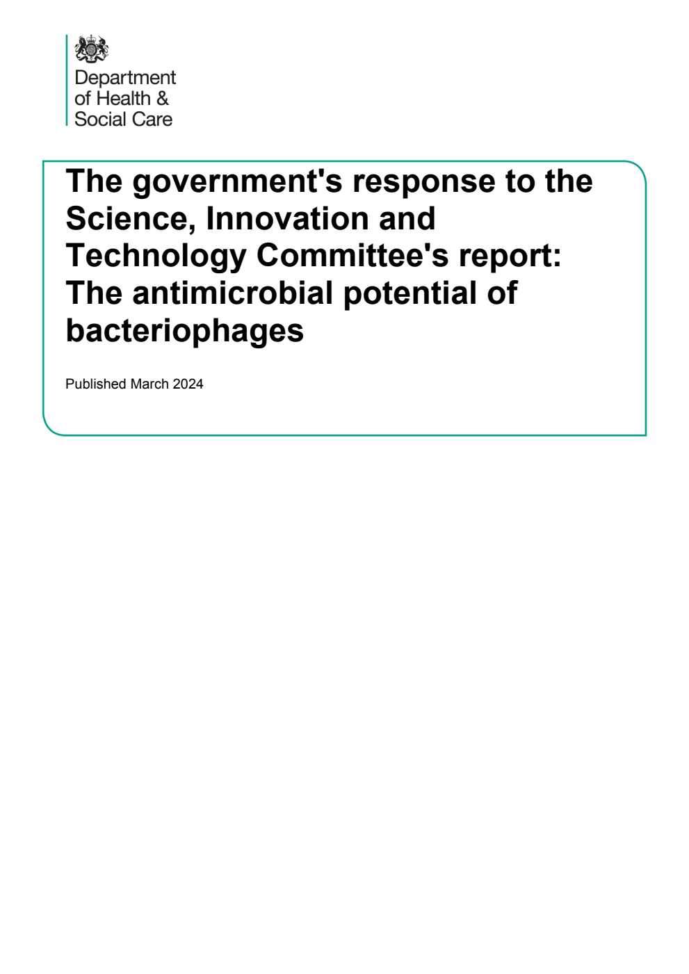The government's response to the Science, Innovation and Technology Committee's report: The antimicrobial potential of bacteriophages