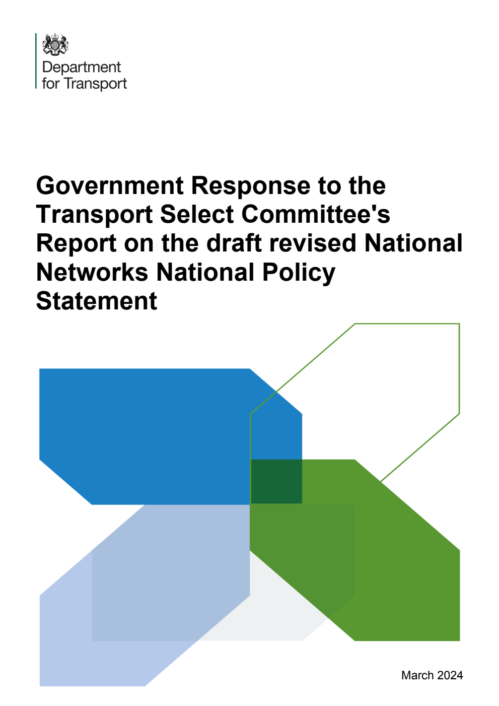 Government Response to the Transport Select Committee's Report on the draft revised National Networks National Policy Statement (withdrawn and replaced by 9781528647830)
