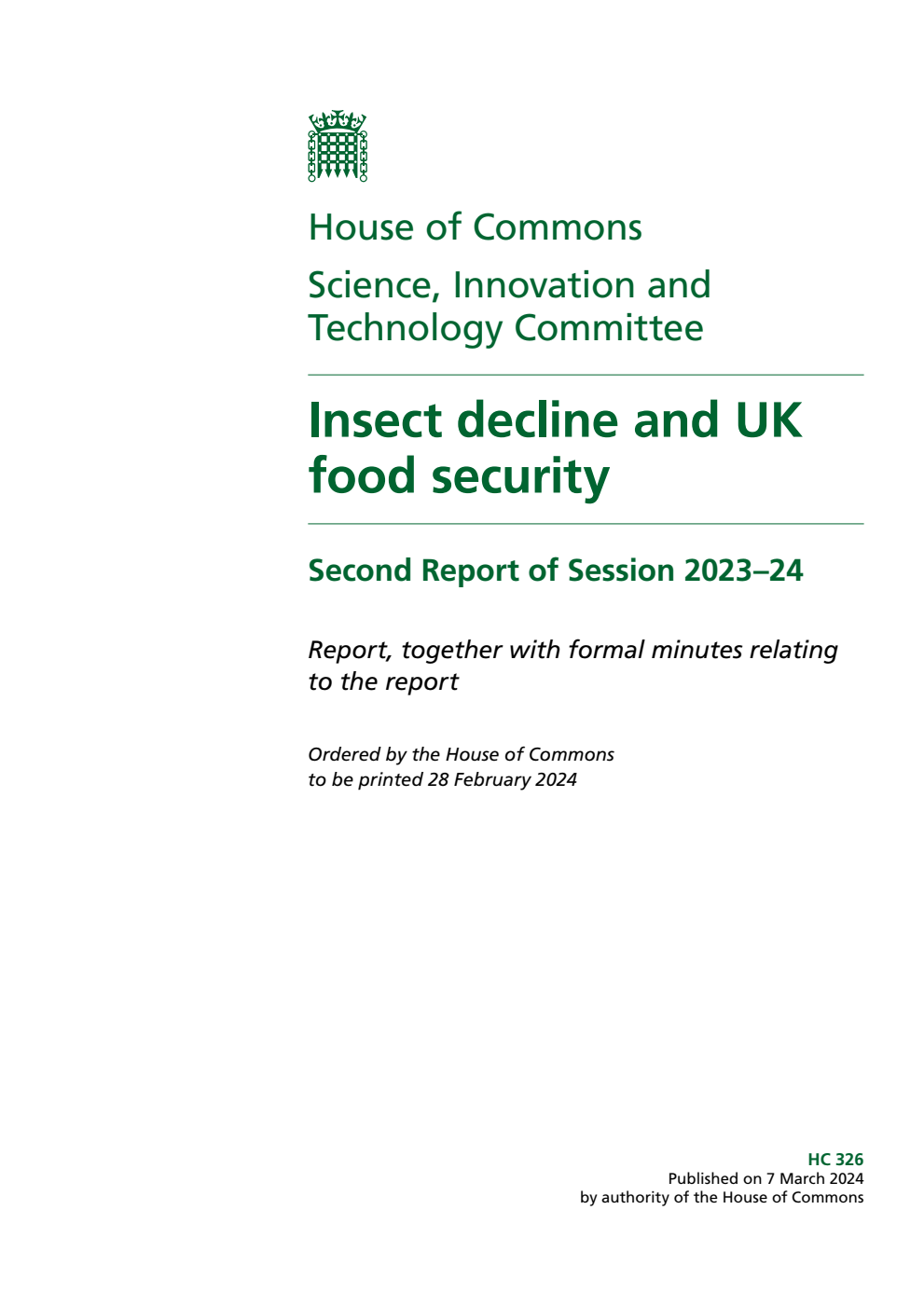 Science, Innovation and Technology Committee 2nd Report. Insect decline and UK food security Volume 1. Report