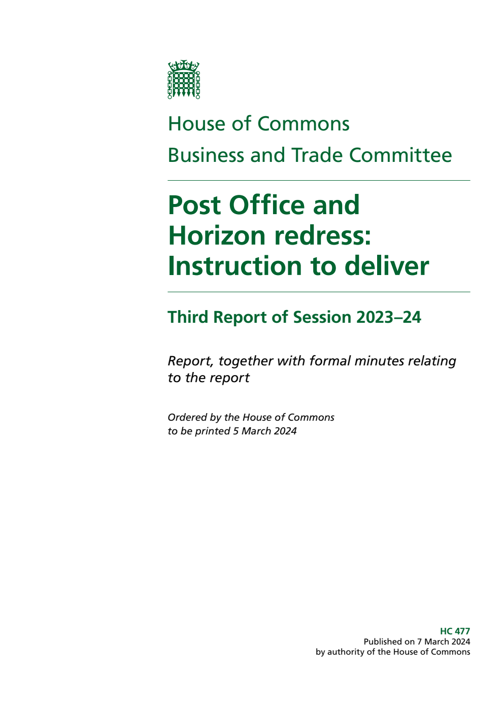 Business and Trade Committee 3rd Report. Post Office and Horizon redress: Instruction to deliver Volume 1. Report