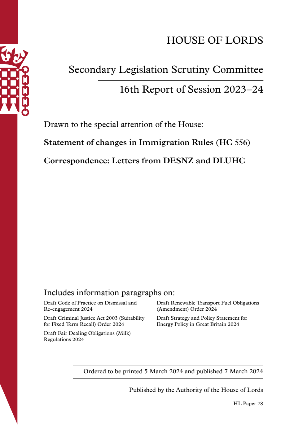 Secondary Legislation Scrutiny Committee 16th Report. Drawn to the special attention of the House: Statement of changes in Immigration Rules (HC 556). Correspondence: Letters from DESNZ and DLUHC