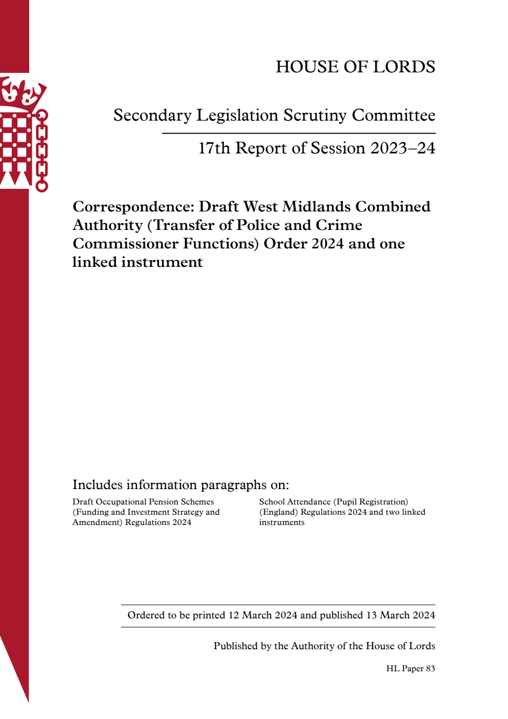 Secondary Legislation Scrutiny Committee 17th Report. Correspondence: Draft West Midlands Combined Authority (Transfer of Police and Crime Commissioner Functions) Order 2024 and one linked instrument
