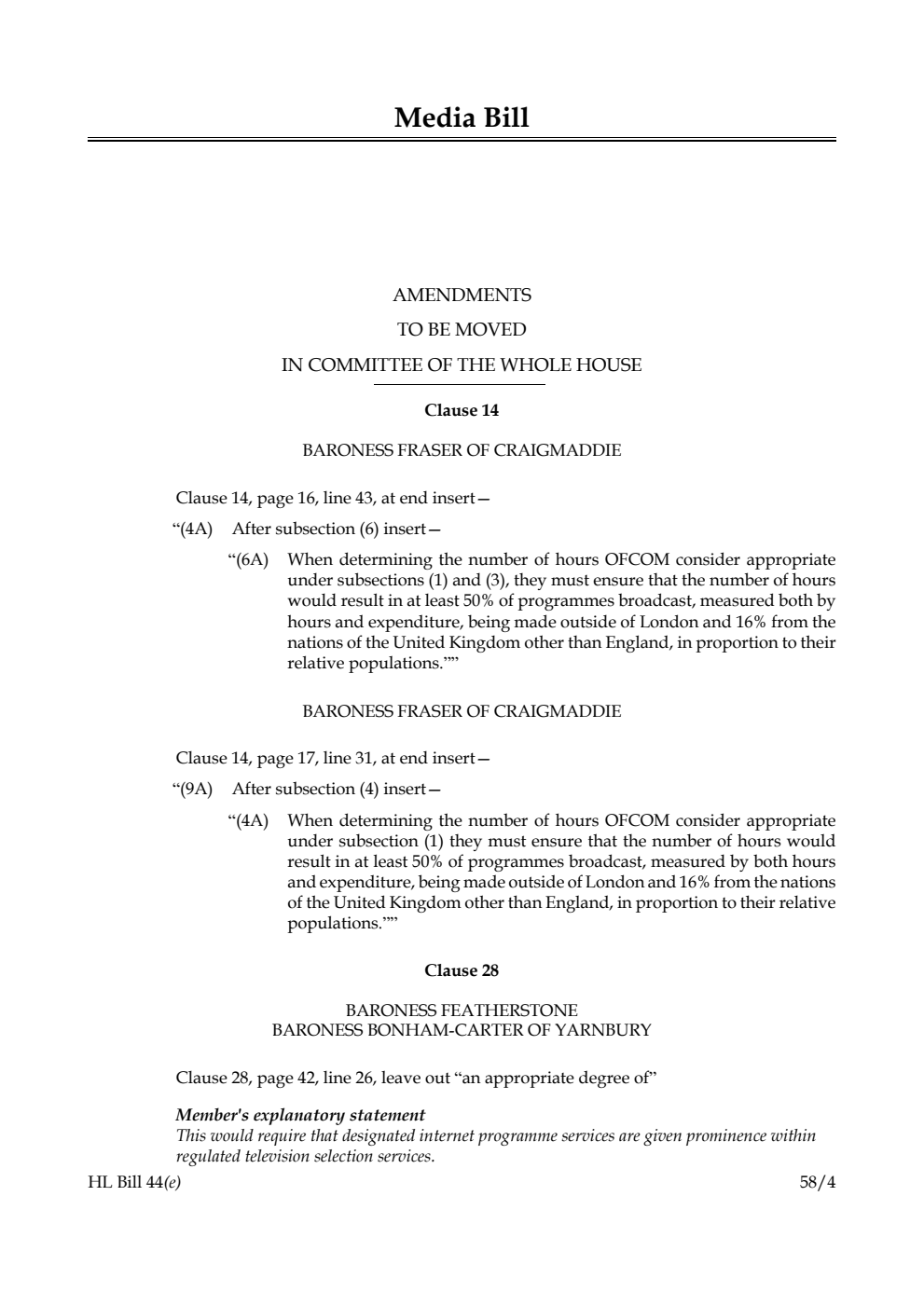 Media Bill Amendments to be moved in Committee of the Whole House