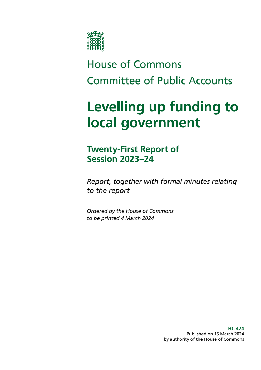 Public Accounts Committee 21st Report. Levelling up funding to local government Volume 1. Report