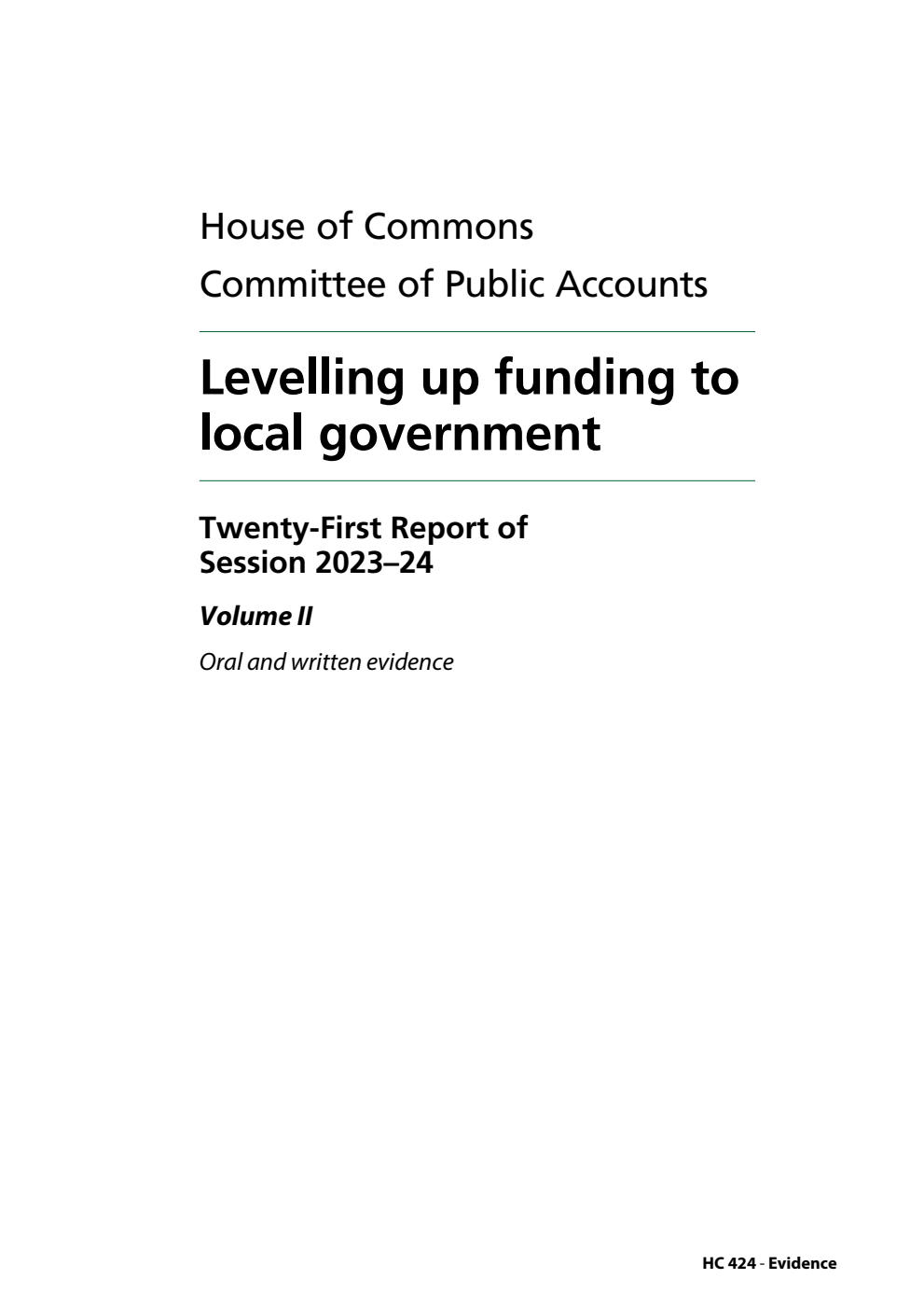 Public Accounts Committee 21st Report. Levelling up funding to local government Volume 2. Oral and written evidence