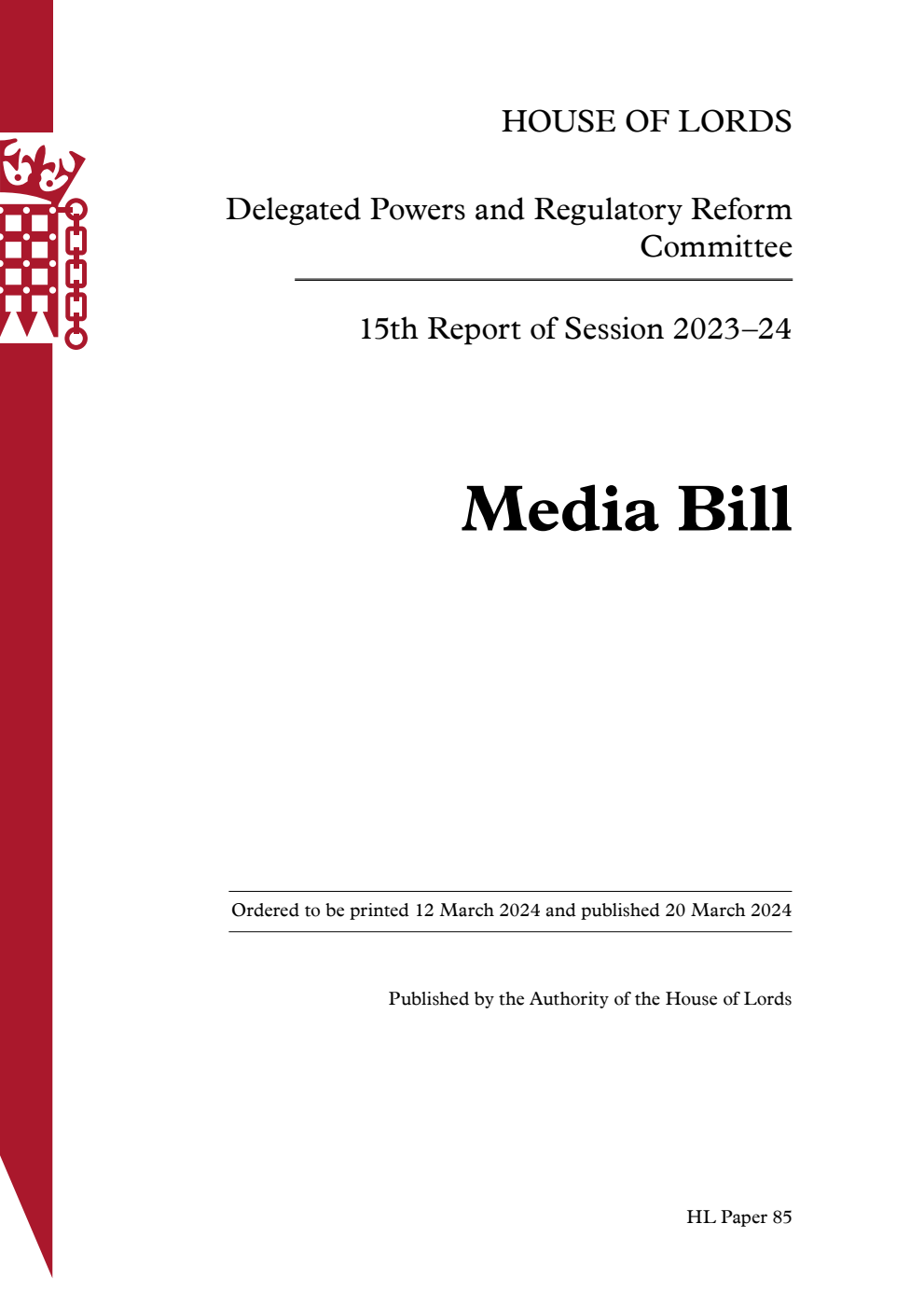 Delegated Powers and Regulatory Reform Committee 15th Report. Media Bill