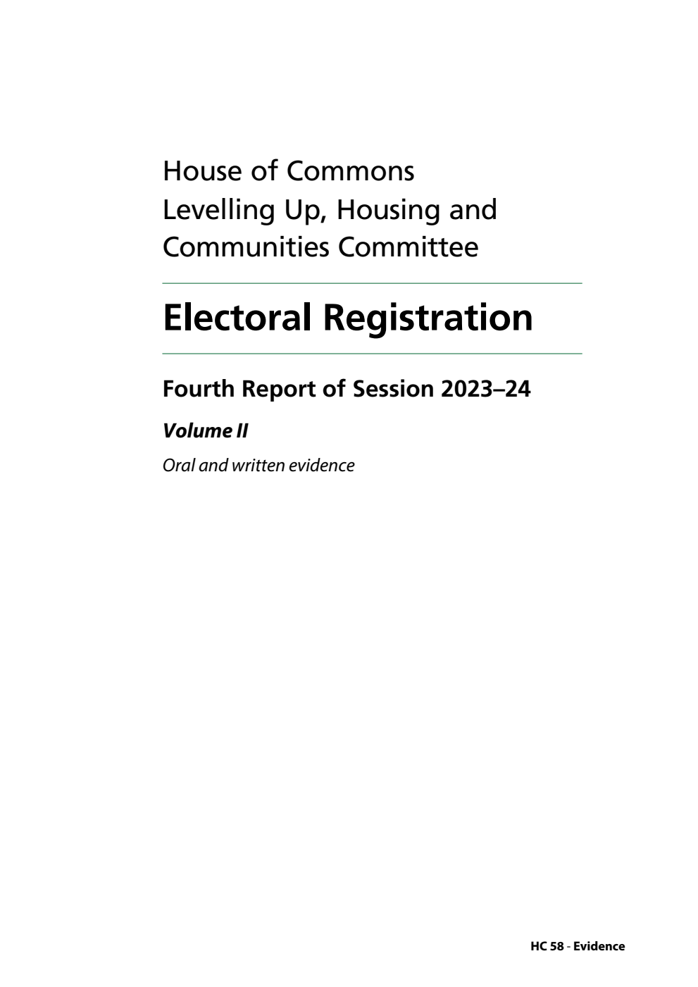 Levelling Up, Housing and Communities Committee 4th Report. Electoral Registration Volume 2. Oral and written evidence