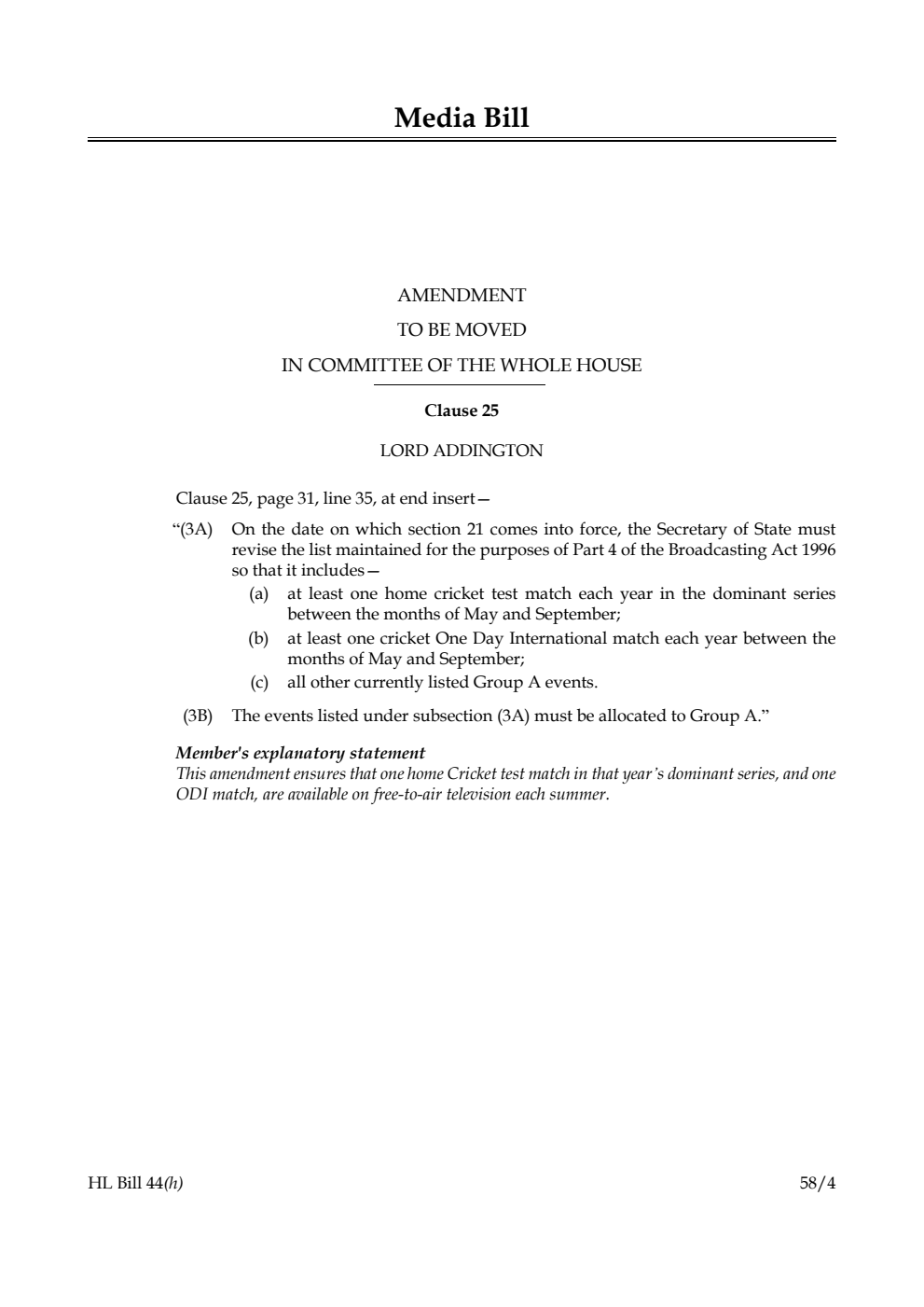 Media Bill Amendment to be moved in Committee of the Whole House