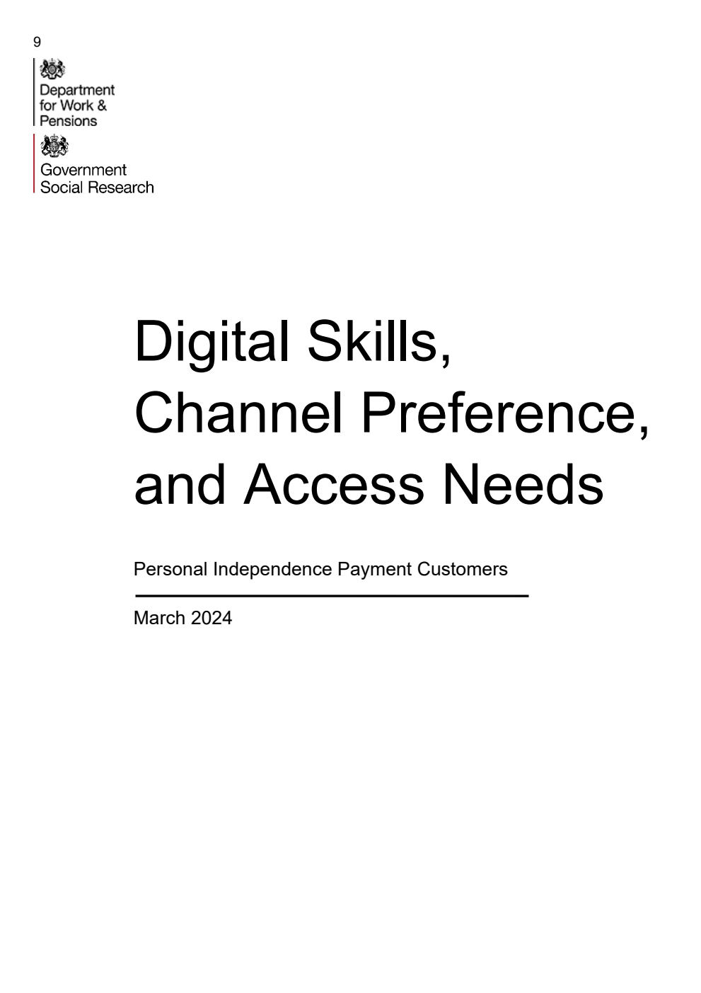 Research Report 1051 Digital Skills, Channel Preference, and Access Needs. Personal Independence Payment Customers