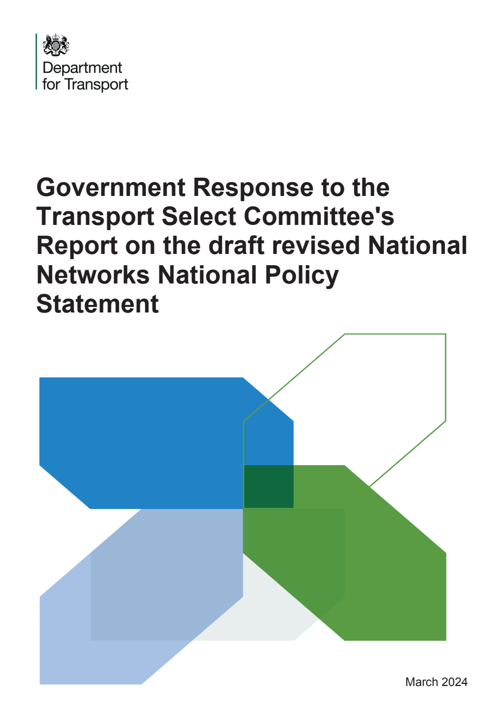 Government Response to the Transport Select Committee's Report on the draft revised National Networks National Policy Statement. Corrected copy of 9781528647328