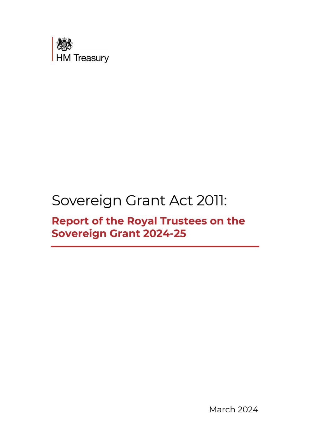 Sovereign Grant Act 2011: Report of the Royal Trustees on the Sovereign Grant 2024-25
