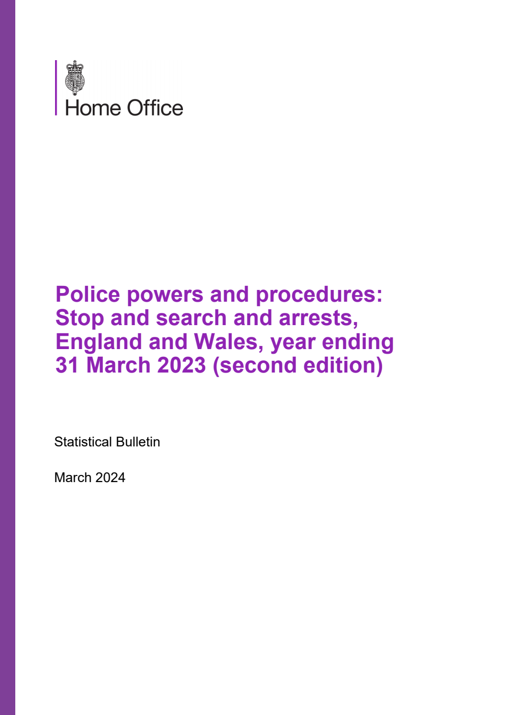 Home Office Statistical Bulletin Police powers and procedures: Stop and search and arrests, England and Wales, year ending 31 March 2023 (second edition)