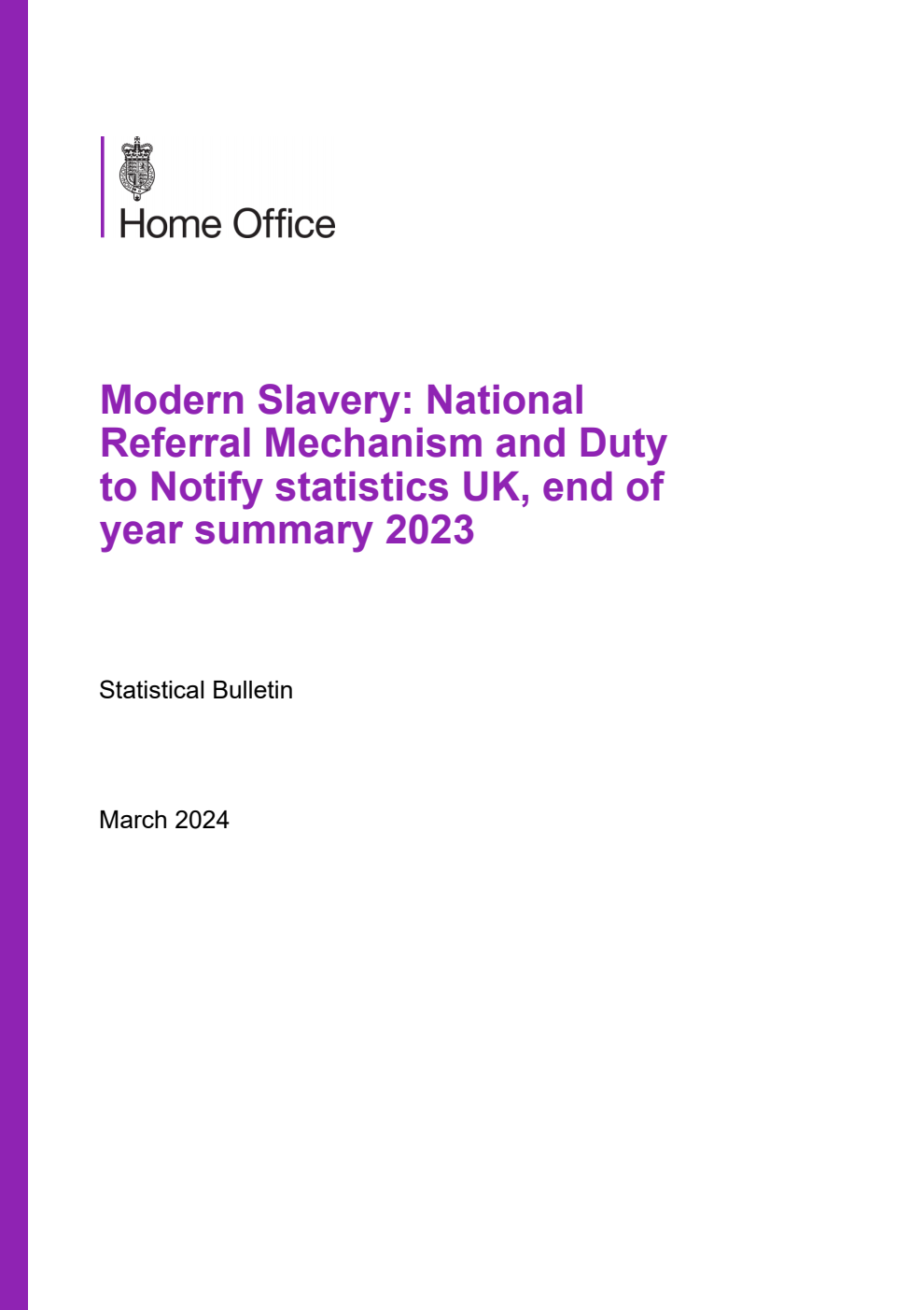Home Office Statistical Bulletin Modern Slavery: National Referral Mechanism and Duty to Notify statistics UK, end of year summary 2023